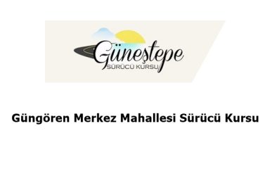 Güngören Merkez Mahallesi Sürücü Kursu
